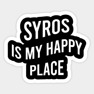 Syros is my happy place Sticker